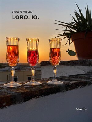 cover image of Loro. Io.